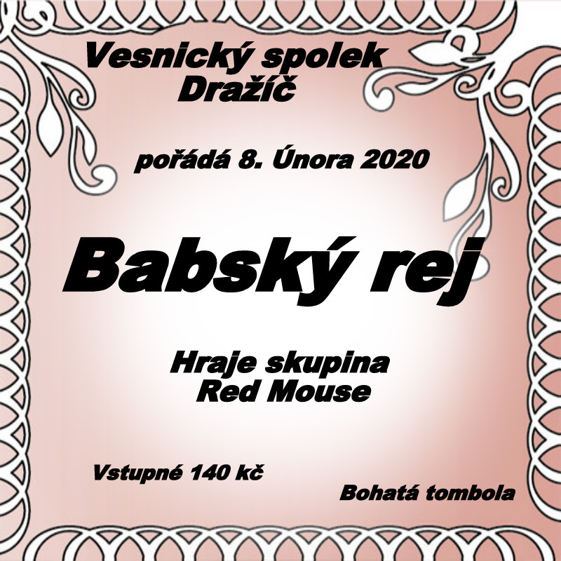 Pozvánka na Babský rej 8.2.2020, hraje skupina Red Mouose, vsupná 140 kč, bohatá tombola